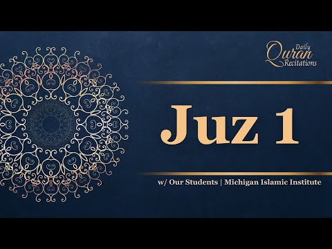 Juz 1 - Daily Quran Recitations | Miftaah Institute