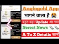 Anglogold Ashanti Earning App भागने वाला है 😭 !! Anglogold App New Update !! Anglogold Ashanti