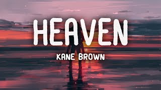 Kane Brown - Heaven