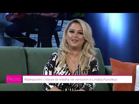 PASTEL PJ 2 - Ripërpunimi i hiteve të mëdha në versionin e Lindita Purrellkut (23.09.2020)