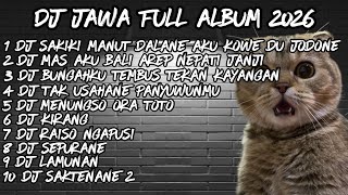 Download lagu DJ JAWA FULL ALBUM  2026 🔥 DJ SAKIKI MANU DALANE AKU KOWE DU JODONE 🔥 DJ LEDA LEDE X DJ DEMI KOWE mp3