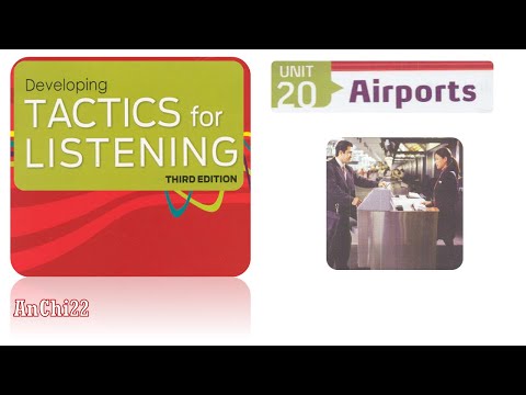 Unit 20 Airports - Tactics For Listening Developing