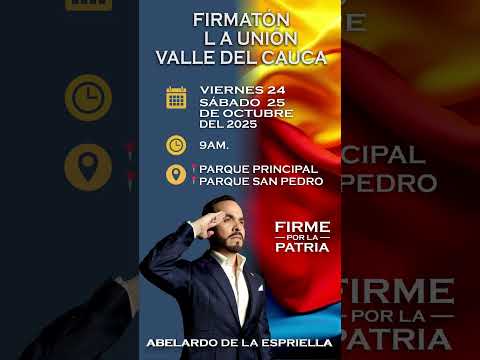 LA UNIÓN - VALLE, VIERNES 24 y SÁBADO 25 DE OCTUBRE, Abelardo de la Espriella