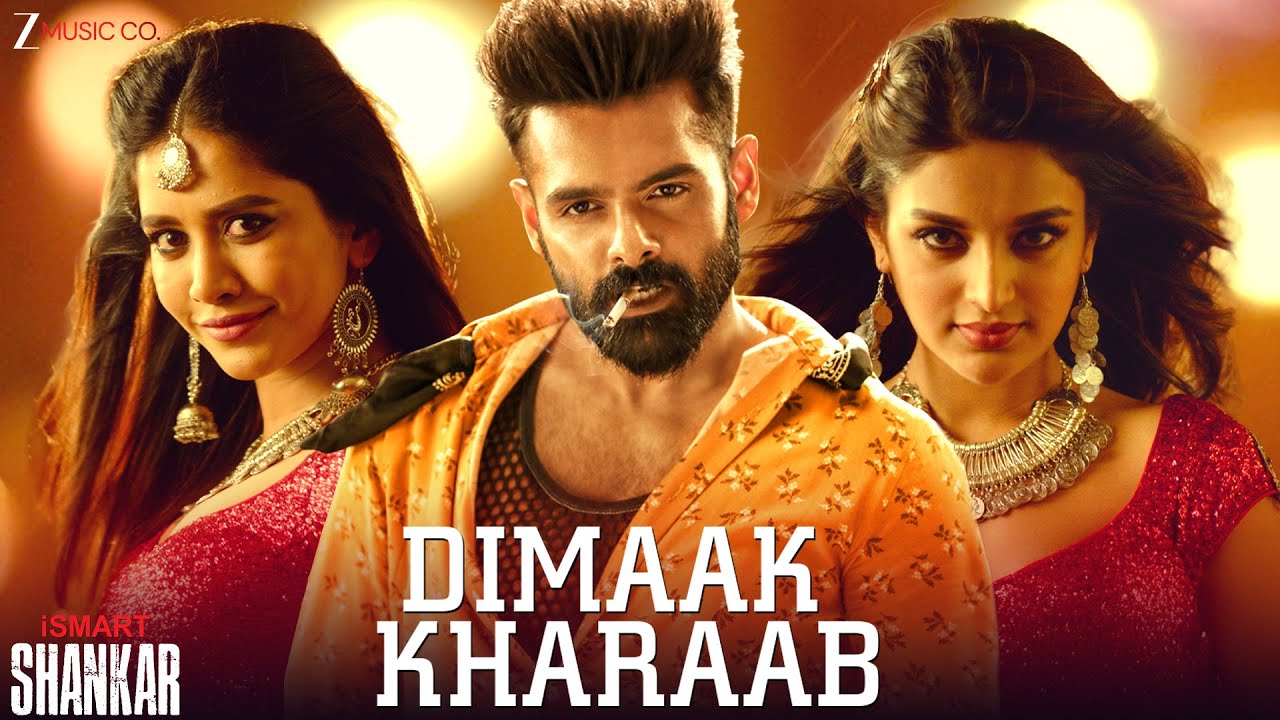 Dimaak Kharaab - Full Video Song | iSmart Shankar | Ram Pothineni, Nidhhi Agerwal & Nabha Natesh