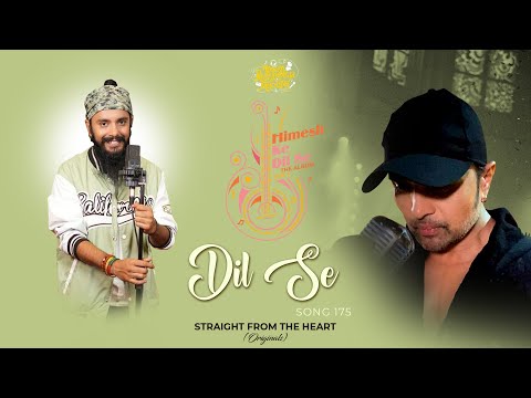 Dil Se Lyrics - Snigdhajit Bhowmik & Himesh Reshammiya