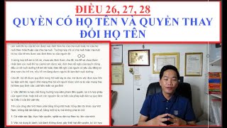 ✅ Điều 26, 27, 28: QUYỀN CÓ HỌ, TÊN VÀ THAY ĐỔI HỌ TÊN | Luật Dân Sự 2.15 | KIẾN THỨC PHÁP LUẬT