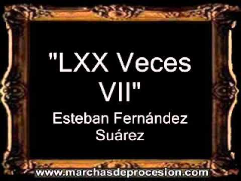 LXX Veces VII - Esteban Fernández Suárez [AM]