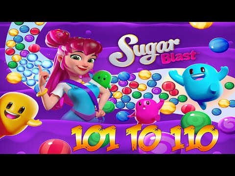 SUGAR BLAST Levels 101 to 110 walkthrough