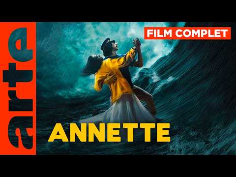 Annette | Film complet | ARTE Cinema