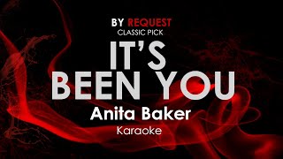 It&#39;s Been You - Anita Baker karaoke