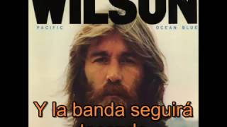 Dennis Wilson - Dreamer (Subtitulada)