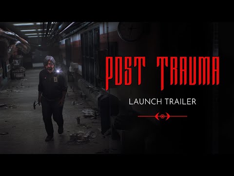 Post Trauma | Out Now Launch Trailer