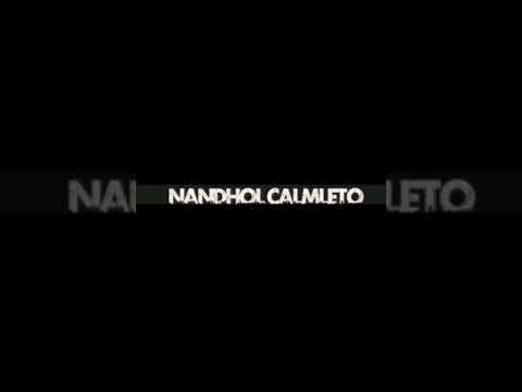 NANDHOLL CALMLETO FT. IZL SU -STAR GASIK