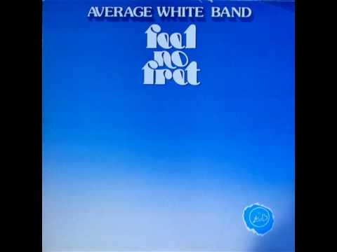 Average White Band - "Stop The Rain"