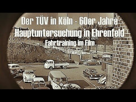 Cologne 1960s - TÜV headquarters Ehrenfeld - general inspection - driving training in film
