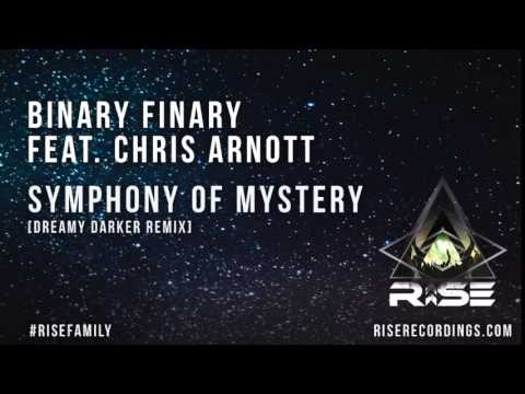 Binary Finary feat  Chris Arnott - Symphony of Mystery (Dreamy Darker Remix)