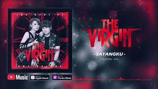 Download lagu The Virgin - Sayangku ( Video Lyrics) #lirik mp3 Download lagu The Virgin - Sayangku ( Video Lyrics) #lirik mp3