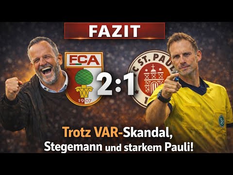 FCA VS. ST PAULI (2:1) TROTZ WITZ ELFER, GEWINNT DER FCA AUCH GEGEN PAULI! | 20. SPIELTAG FAZIT