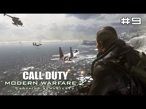 CALL OF DUTY MODERN WARFARE 2 REMASTERED Gameplay Walkthrough Part 9 - No Commentary