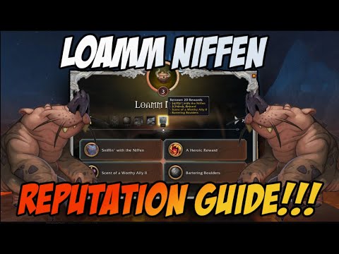 Loamm Niffen Reputation Guide For Dragonflight Embers of Neltharion!