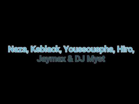 BMYE-Pourquoi chérie ft. Naza, Keblack, Youssoupha, Hiro, Jaymax & DJ Myst (paroles/lyrics)