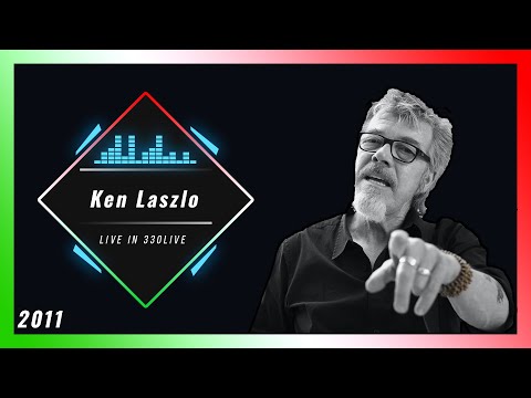 Ken Laszlo live at 330LIVE 2011