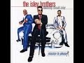 The Isley Brothers - Mission To Please You