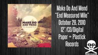 Make Do And Mend - "End Measured Mile" - Thanks