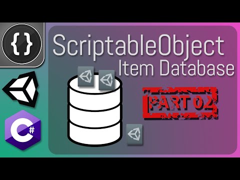 ScriptableObject Item Database (Part 02) [Unity Tutorial]