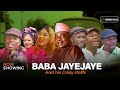 Baba Jayejaye Latest Yoruba Movie 2024 Comedy Drama | Apa | Okele | Olaiya | Wunmi | Sisi Quadri
