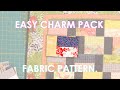 Easy Charm Pack Quilt Pattern  - Perfect for Beginners!