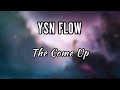 YSN Flow - The Come Up (Lyrics)