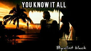 YOU KNOW IT ALL(lyrics)