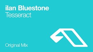 ilan Bluestone - Tesseract