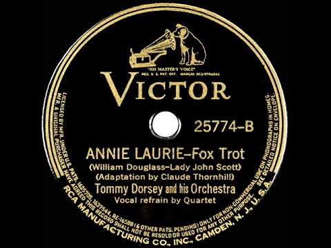 1938 Tommy Dorsey - Annie Laurie (with vocal quartet)