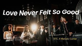Download lagu ETC ชวนมาแจม 'Love Never Felt So Good' : Discover a new wave of Thai artists from Melodic Corner. mp3