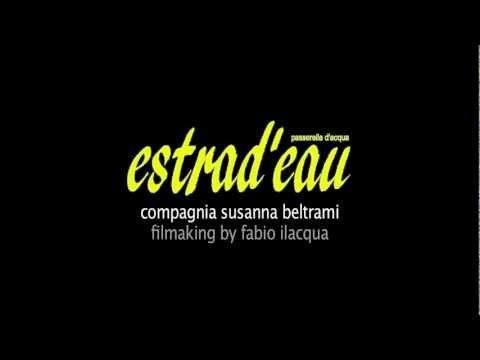 Compagnia Susanna Beltrami | Estrad'eau