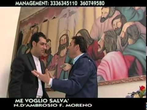 ME VOGLIO SALVA' (NICO D'AMBROSIO & FRANCO MORENO).mpg