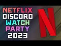 How to Host a NETFLIX Watch Party on Discord - 2023 Guide