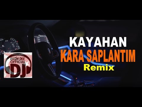 Kayahan - Kara Saplantım / Remix : Engin Dee Versiyon