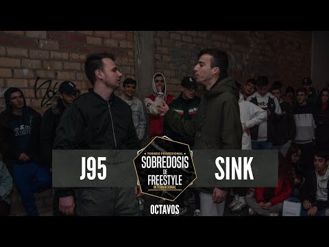 J95 vs SINK - 8avos #SOBREDOSISDEFREESTYLE