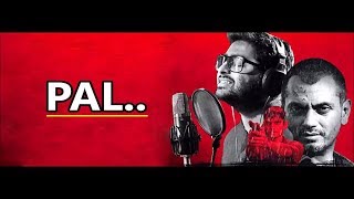 Download lagu Pal: Arijit Singh | Nawazuddin Siddiqui | Monsoon Shootout | Rochak Kohli | Lyrics |Latest Song 2017 mp3 Download lagu Pal: Arijit Singh | Nawazuddin Siddiqui | Monsoon Shootout | Rochak Kohli | Lyrics |Latest Song 2017 mp3