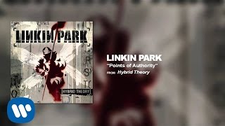 Video thumbnail of "Linkin Park - Points Of Authority"