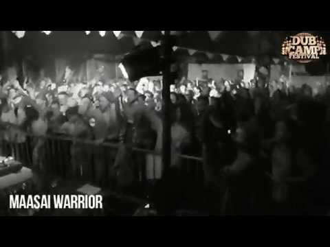 DUB CAMP FESTIVAL 2014 - MAASAI WARRIOR ▶ O.B.F. feat Kenny Knots "United We Stand" ②