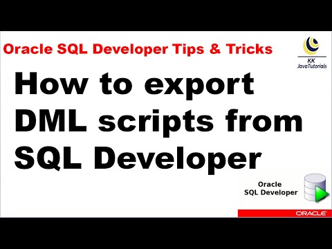 How To Export Dml Scripts From Sql Developer Oracle Sql Developer Tutorial