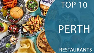 Top 10 Best Restaurants to Visit in Perth, Western Australia | Australia - English