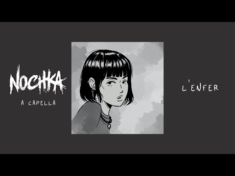 Nochka - L'enfer