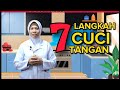 7 LANGKAH CUCI TANGAN