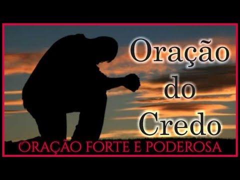 ❤️ Oração do Credo e Pai Nosso - Oração Forte e Poderosa