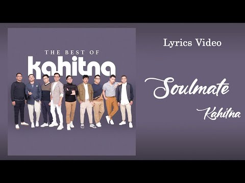 Kahitna - Soulmate (Lirik)